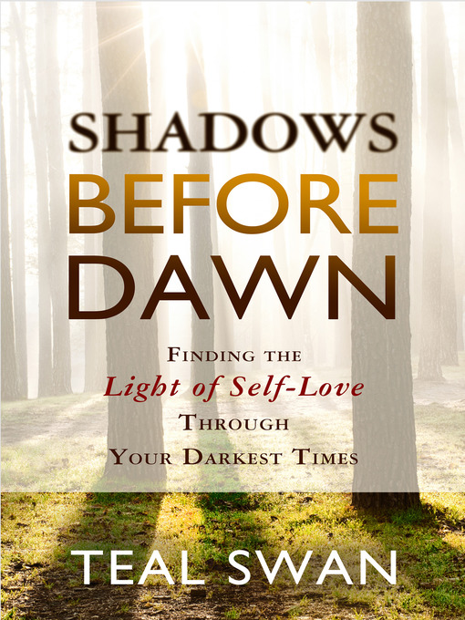 Title details for Shadows Before Dawn by Teal Swan - Available